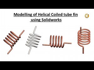 Modelling of Helical Coiled tube fin using Solidworks