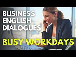 Professional Conversations for Busy Workdays: Small Talk Made Easy | Business English [BEL183]