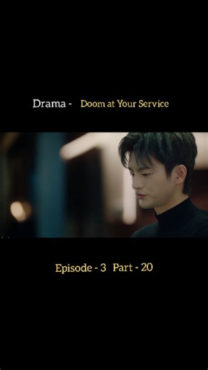 Luna Lemon on Instagram: "✨✨ Drama - Doom at your Service ( Episode - 3 Part - 20 ) . . FOLLOW FOR MORE ( @luna_lemon09 ) . #kdramas #kdramaedit #foryou #doomatyourservice #trendingreels [ Kdramas , romance , Fantasy , Love , Action Thriller , Supernatural , Chemistry ]✨✨ ⭐⭐ Plot - Doom at Your Service is primarily a Fantasy Romance K-drama, blending elements of romantic drama, supernatural themes, and dark fantasy with a touch of whimsy, focusing on a woman's fateful contract with a being of do