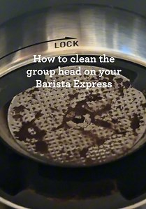 How to Clean the Group Head on Your Barista Express