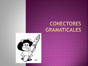 Conectores gramaticales - SlideServe