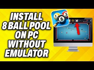 How To Install 8 Ball Pool on PC without Emulator 2025