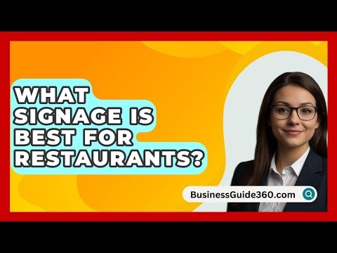What Signage Is Best For Restaurants? - BusinessGuide360.com