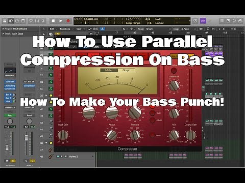 How To Use Parallel Compression On Bass