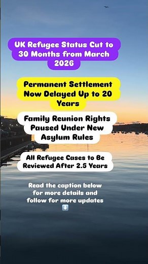 New UK ASSYLUM Rules applicable from 02/03/2026 ; Subscribe for more travel updates