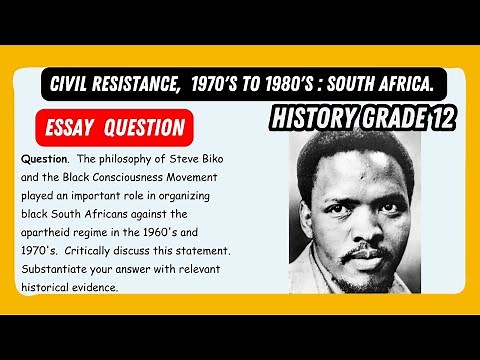 History Grade 12 | Steve Biko & the Black Consciousness Movement