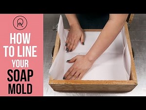 How To Line Your Soap Mold | Royalty Soaps