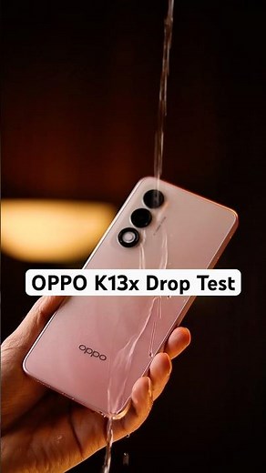 OPPO K13x ✨| Drop Test & Detailed Review 😳