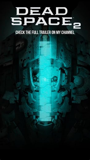 Dead Space 2 | Short Remake Trailer