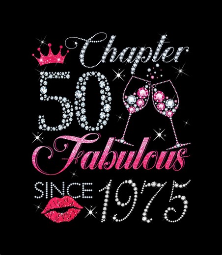 Chapter 50 Fabulous Since 1975, 50th Birthday PNG for Women, Rhinestone Bling Crown and Wine Glasses, Pink Glitter Party Design Download - Etsy