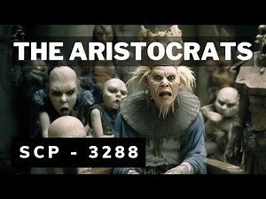 SCP- 3288 The Aristocrats | Illustrated