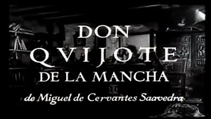 DON QUIJOTE DE LA MANCHA 1947. PRIMERA PARTE