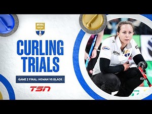 2025 Montana's Canadian Curling Trials: Women's Final Game 2 - Black vs. Homan