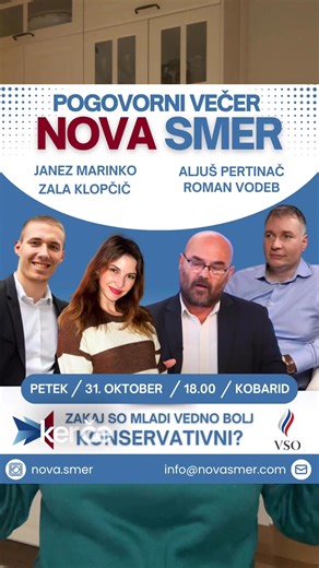 17K views · 260 reactions | Vabljeni ta petek, 31.10. ob 18.00 v Kobarid na pogovorni večer Zakaj so mladi vse bolj konservativni? Oranizira Nova smer v sodelovanju z VSO. Lokacija: Doma Andreja Manfrede, Gregorčičeva ulica 20, Kobarid ‍♂️Gostje: Aljuš Pertinač, Roman Vodeb, Janez Marinko in Zala Klopčič.  Kulturni program: Živa Hamun Po dogodku nas čaka še druženje in pogostitev! | Zala Klopčič | Facebook