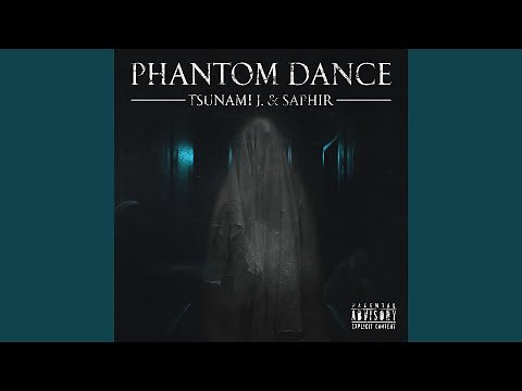 Phantom Dance