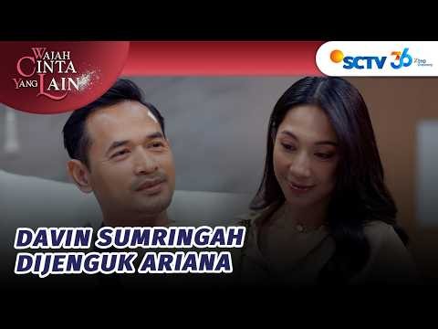 Ariana Jenguk Mas Davin di Rumah Sakit | Wajah Cinta Yang Lain - Episode 14
