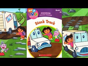 Dora - Stuck Truck | Kid's book | Learn Phonics | Storytime | Read Aloud