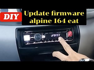 ​DIY Update firmware alpine 164 ebt