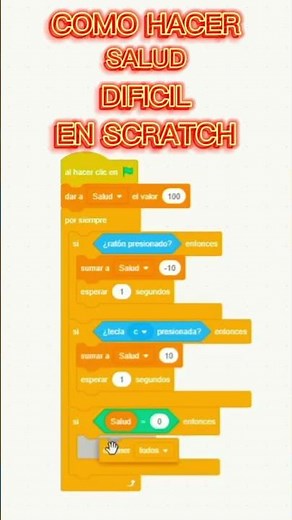 Como hacer salud dificil en scratch