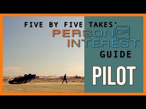 Person of Interest Guide - S1E1 - Pilot