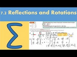 7.2 Reflections and Rotations (CORE 1- Chapter 7: Linear transformations)