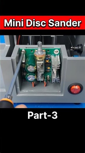 How To Make Mini Disc Sander Machine Part-3 #shorts