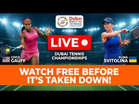 Coco Gauff vs Elina Svitolina LIVE 🔴Dubai Tennis Championships — Watch FREE Before It’s Taken Down!