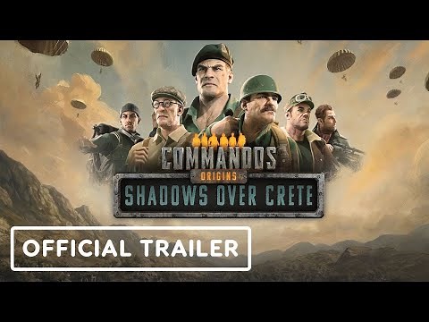 Commandos: Origins – Shadows over Crete - Official Launch Trailer