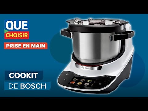 Cookit de Bosch, un vrai robot cuiseur multifonction I UFC Que Choisir