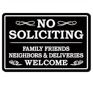 No Soliciting Sign - Welcome Family, Friends, Neighbors, and Delivery Sign - Premium Durable Frosted Acrylic Material, Super Strong Adhesive, Quick Installation, Suitable for Your Home and Business(6×4 inches, Black) (No solicitation 1)