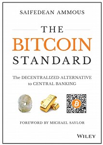 The Bitcoin Standard: il miglior libro per capire Bitcoin e la rivoluzione del denaro - Blog di tuoingegnere