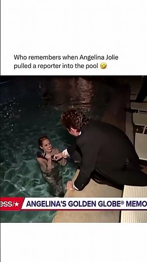 Who remembers when Angelina Jolie pulled a reporter into the pool