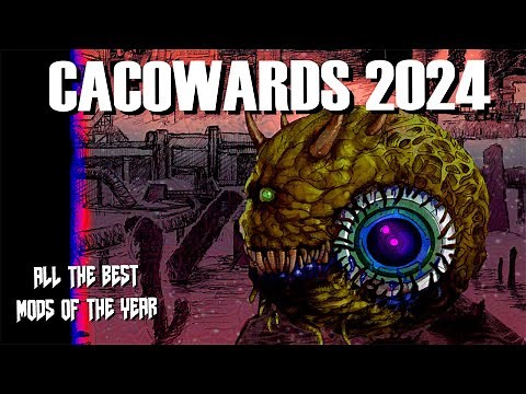 CACOWARDS 2024 - The Best DOOM Mods of the Year