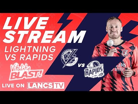 🔴 LIVE STREAM: Lancashire Lightning vs Worcestershire Rapids | Vitality T20 Blast
