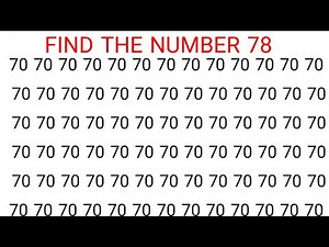 Find the Hidden Number “78”. Eye Test Challenge.