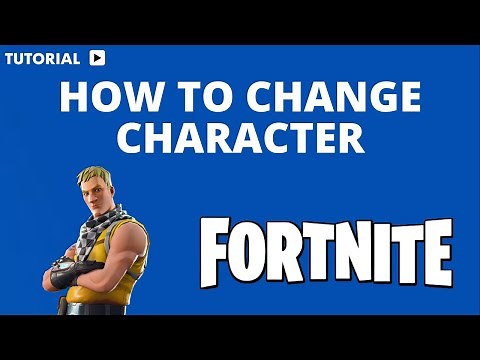 How to change character in Fortnite