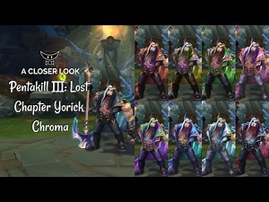 Pentakill III: Lost Chapter Yorick Chromas
