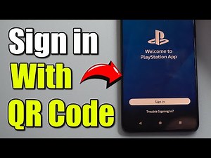 How to Sign into PlayStation App on Phone with QR Code or Email (Best Method0