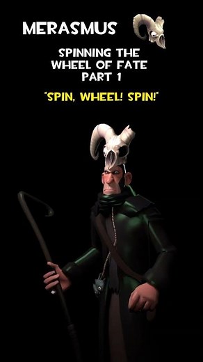 Merasmus | Spinning The Wheel Of Fate Part 1 | Merasmus Voice Lines