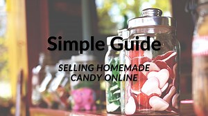 5 Steps to Start an Online Candy Store From Home | CandyTurf