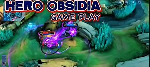 story.photo.25 on Instagram: "Gameplay hero obsidia #MLBBCreator #MLBBNEXT2025"