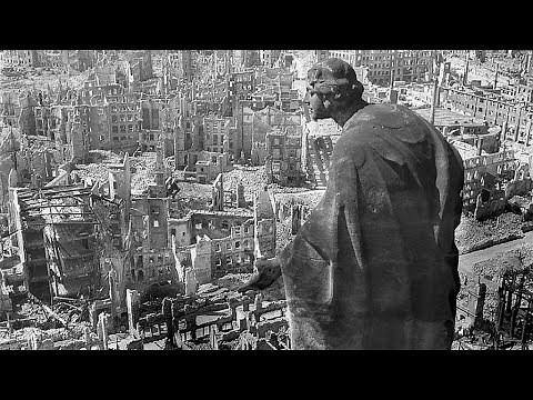 The Destruction of Dresden - February 13-15, 1945
