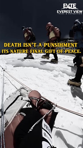 130K views · 482 reactions | Death is not a Punishment. . . . #nepal #himalayas #trekking #mountains #explore #8000m | Everest View Treks And Expedition | Facebook