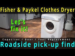 Fisher & Paykel Clothes Dryer repair. Capacitor replacement, door, feet, heat sensor check. DIY fix