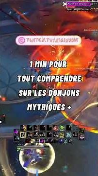 Le système de donjons mythiques + en une minute ! #worldofwarcraft #midnight #twitch