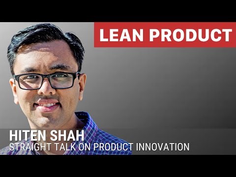 Straight Talk on Product Innovation by Hiten Shah at Lean Product Meetup