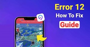 Fix Pokemon Go Error 12 without Modified App [iOS 18]