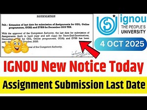IGNOU New Notice || IGNOU Assignment Submission Last Date Extended || IGNOU Assignment Submit Date