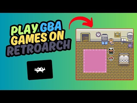 How To Play GBA Games With RetroArch (Setup Guide)
