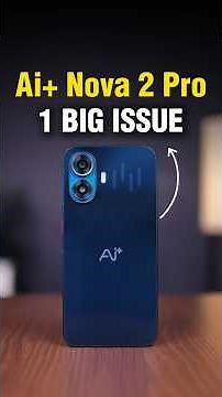 Ai+ Nova 2 Pro Review - 1 BIG ISSUE 🤯🔥 #aiplusnova2pro #review #aiplus #techdot